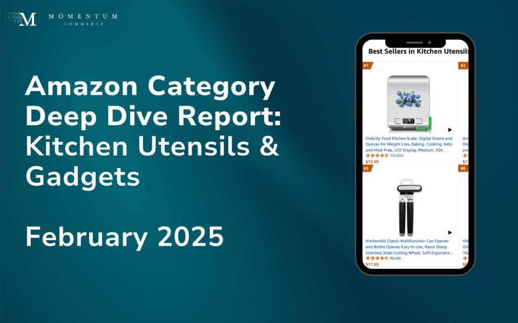 Momentum Commerce Category Deep Dive: Volatility of Kitchen Utensils & Gadgets Category Highlights a Fragmented Market